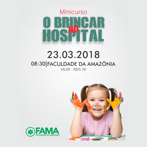 FAMA oferece minicurso “O Brincar no Hospital”